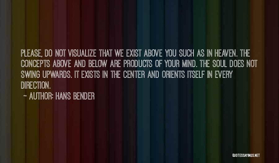 Hans Bender Quotes 608432