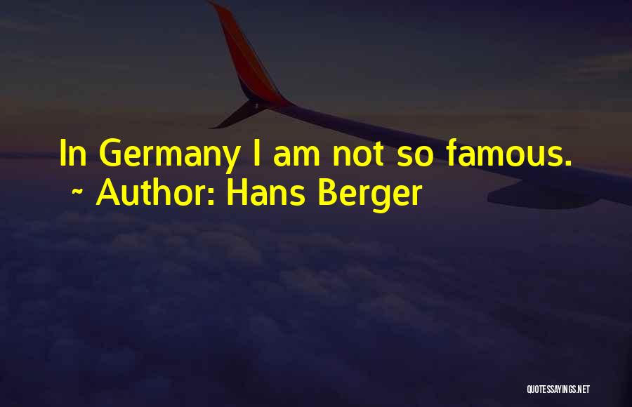 Hans Berger Quotes 596148
