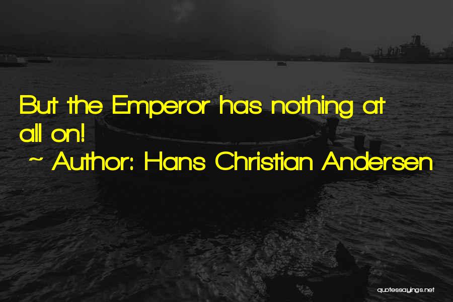 Hans Christian Andersen Quotes 1012474