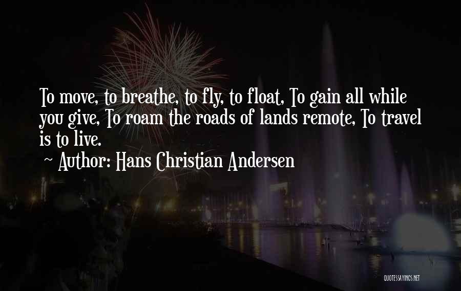 Hans Christian Andersen Quotes 1488271