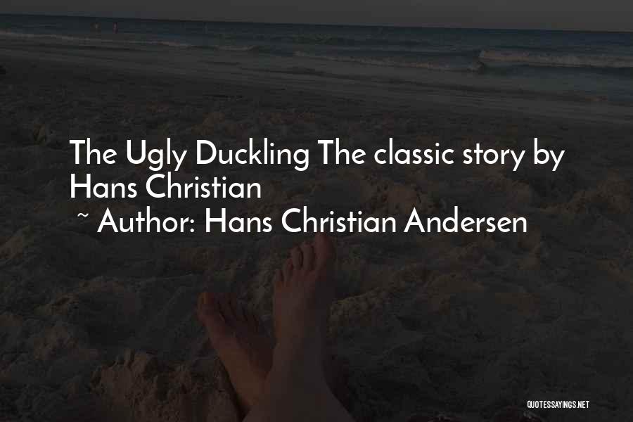 Hans Christian Andersen Quotes 2262521