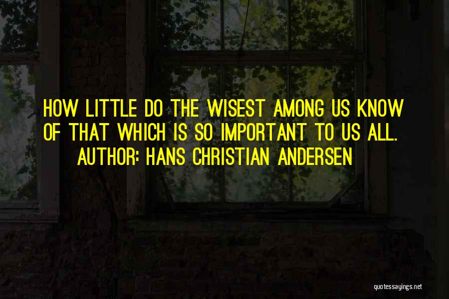 Hans Christian Andersen Quotes 339234