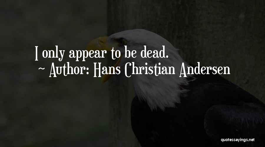 Hans Christian Andersen Quotes 399417