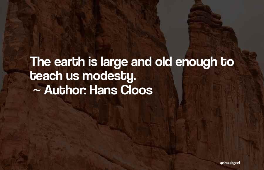 Hans Cloos Quotes 1467255