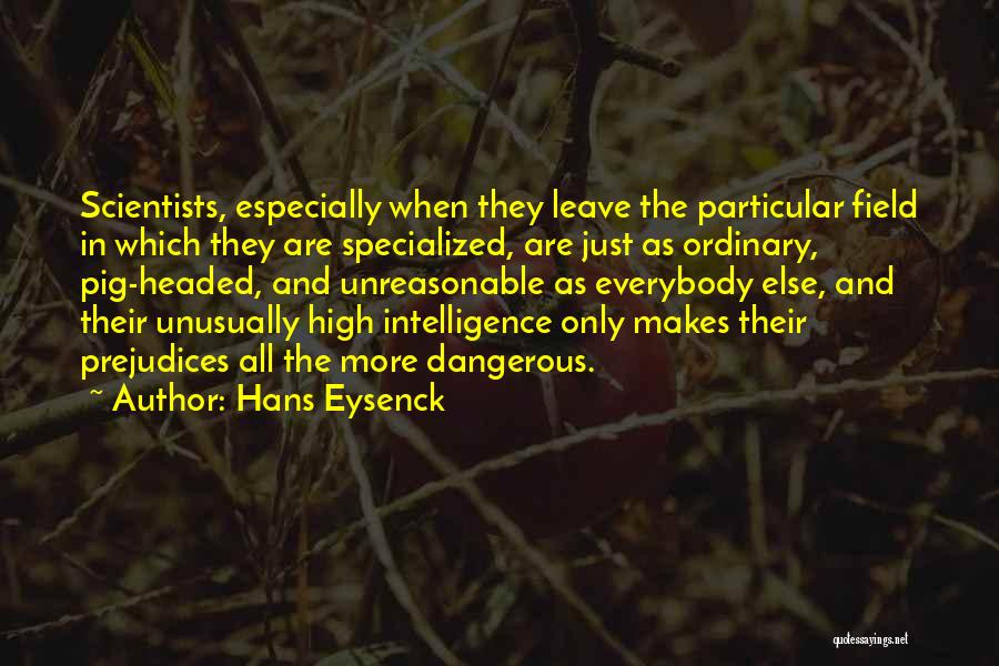Hans Eysenck Quotes 714346