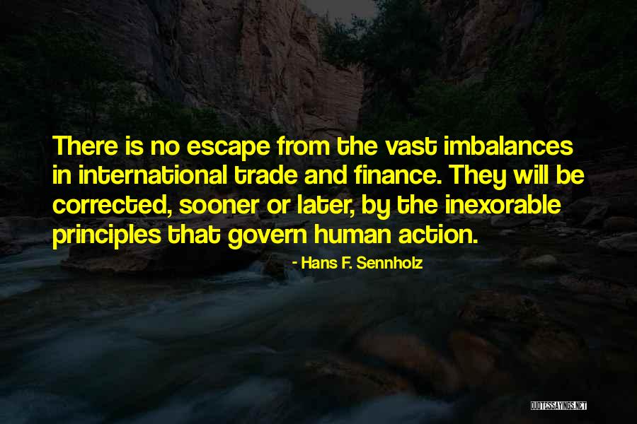 Hans F. Sennholz Quotes 1516251