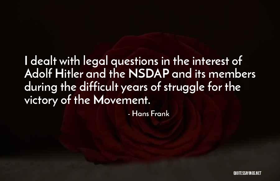 Hans Frank Quotes 897478 Hans Frank Quotes 897478