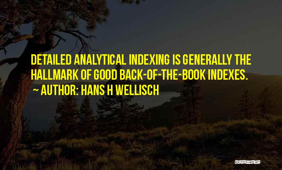 Hans H Wellisch Quotes 795131