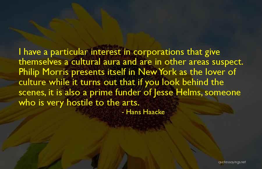 Hans Haacke Quotes 1309370 Hans Haacke Quotes 1309370