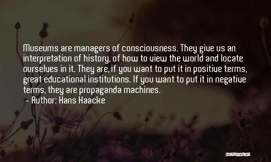 Hans Haacke Quotes 1574757