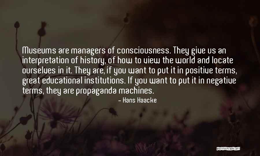 Hans Haacke Quotes 1574757 Hans Haacke Quotes 1574757