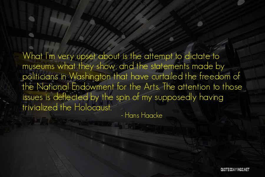Hans Haacke Quotes 782652 Hans Haacke Quotes 782652