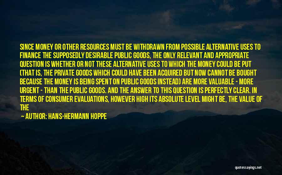 Hans-Hermann Hoppe Quotes 1762288