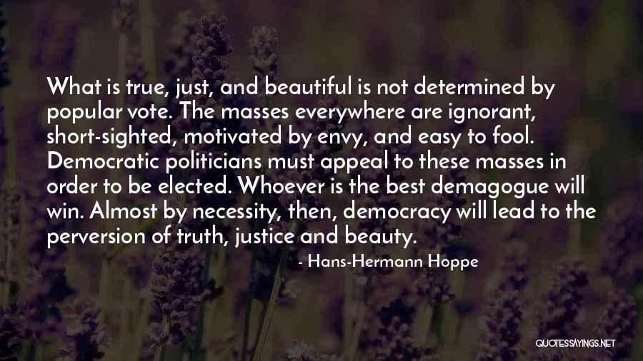 Hans-Hermann Hoppe Quotes 642579