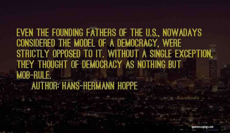 Hans-Hermann Hoppe Quotes 719780