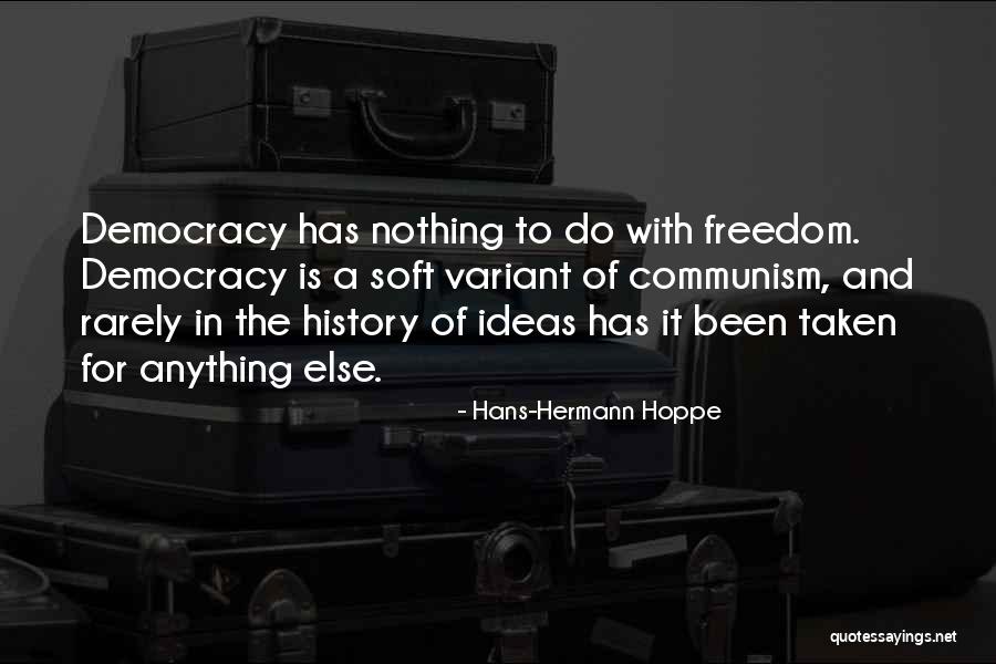 Hans-Hermann Hoppe Quotes 815455 Hans-Hermann Hoppe Quotes 815455