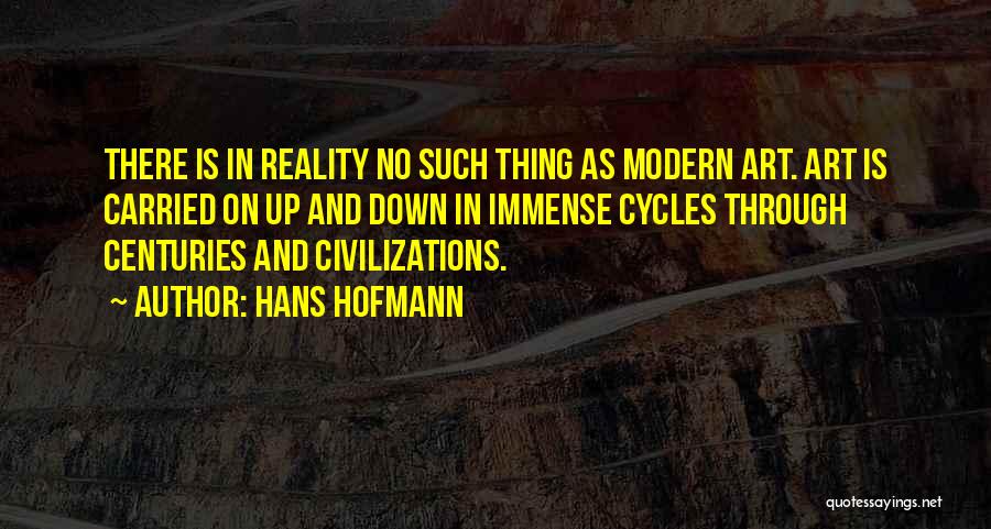 Hans Hofmann Quotes 1093836