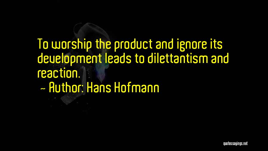 Hans Hofmann Quotes 1348232