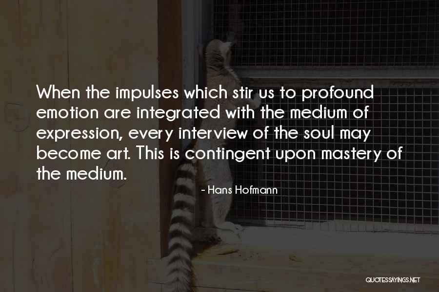 Hans Hofmann Quotes 1433523