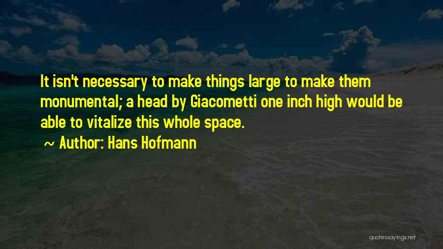 Hans Hofmann Quotes 1870984