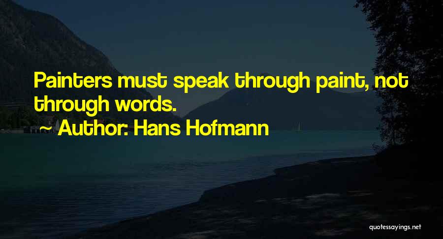 Hans Hofmann Quotes 489598