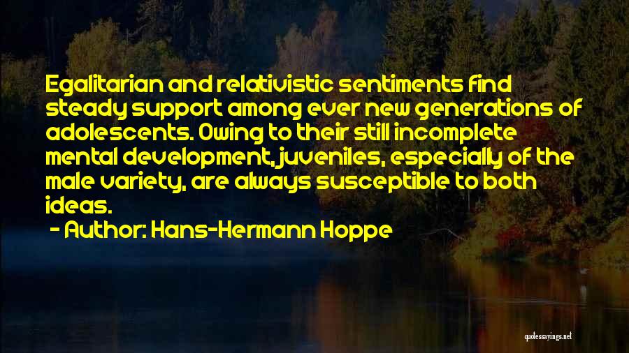 Hans Hoppe Quotes By Hans-Hermann Hoppe