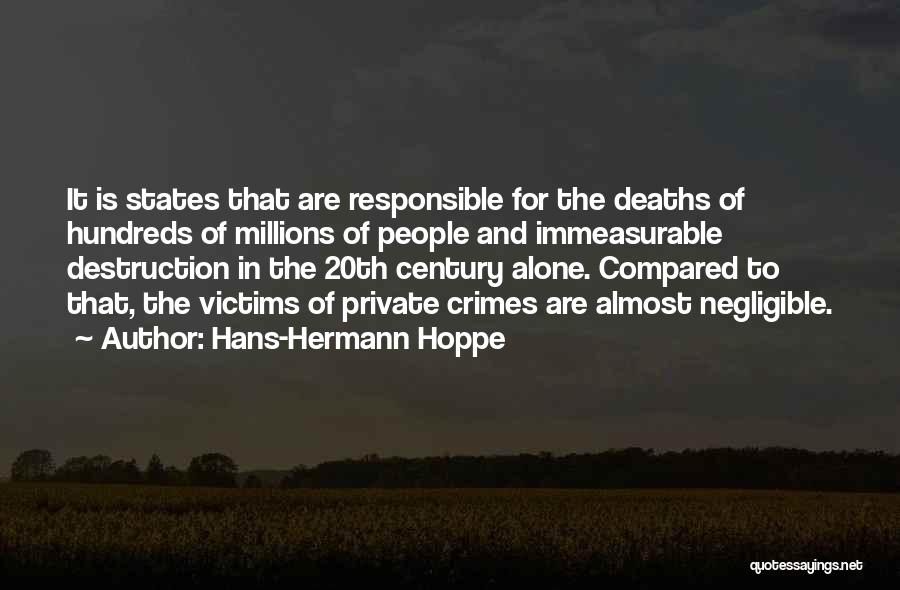 Hans Hoppe Quotes By Hans-Hermann Hoppe