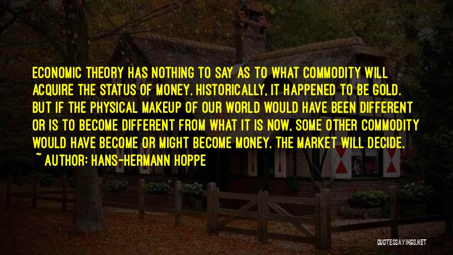 Hans Hoppe Quotes By Hans-Hermann Hoppe