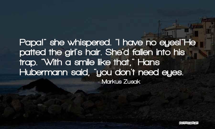 Hans Hubermann Quotes By Markus Zusak Hans Hubermann Quotes By Markus Zusak