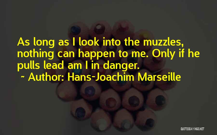 Hans-Joachim Marseille Quotes 494747