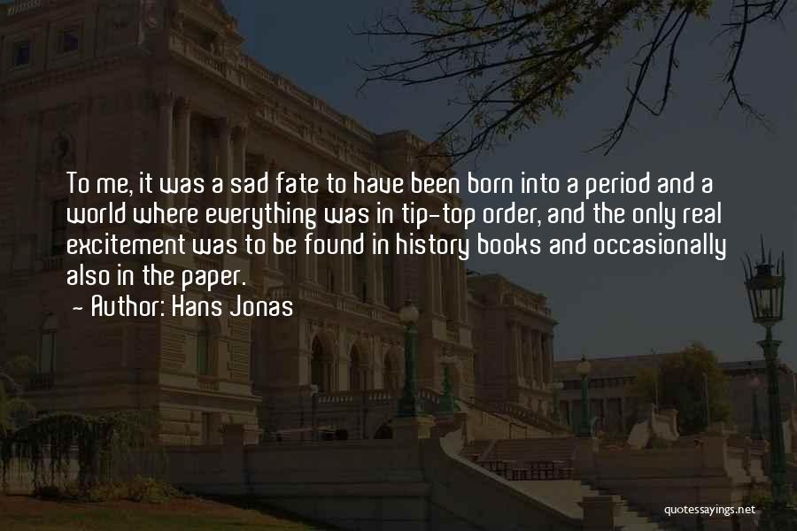 Hans Jonas Quotes 1969024