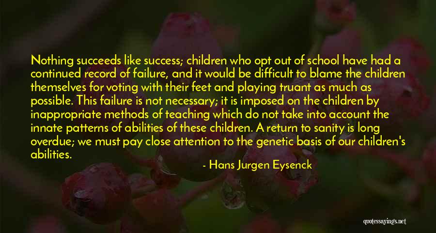 Hans Jurgen Eysenck Quotes 1855101 Hans Jurgen Eysenck Quotes 1855101