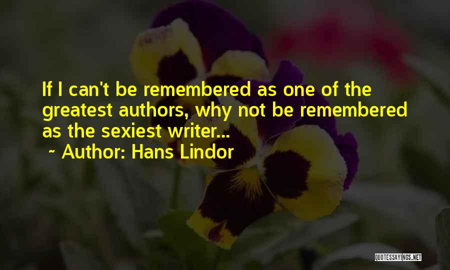 Hans Lindor Quotes 1011107