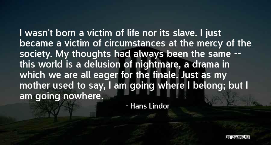 Hans Lindor Quotes 1498196