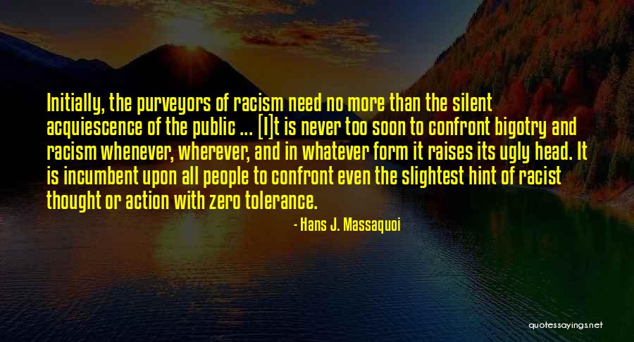 Hans Massaquoi Quotes By Hans J. Massaquoi