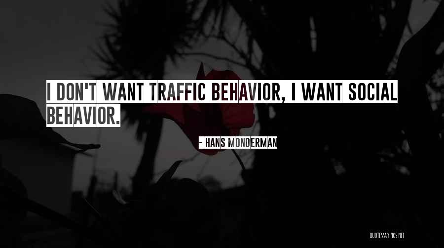 Hans Monderman Quotes 1178549 Hans Monderman Quotes 1178549