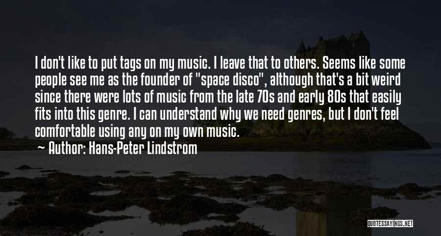 Hans-Peter Lindstrom Quotes 1705876