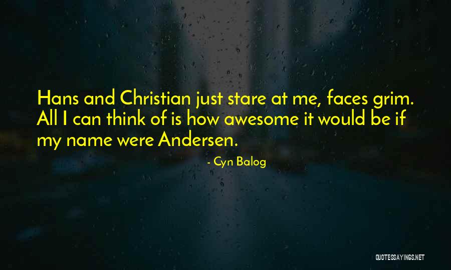 Hans Quotes By Cyn Balog Hans Quotes By Cyn Balog