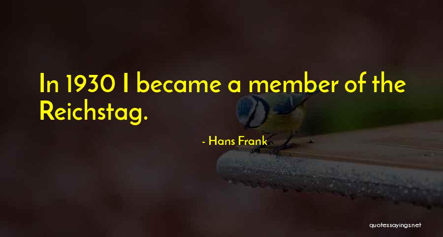 Hans Quotes By Hans Frank Hans Quotes By Hans Frank