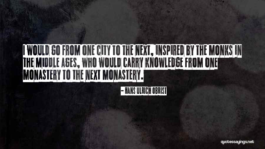 Hans Quotes By Hans Ulrich Obrist Hans Quotes By Hans Ulrich Obrist
