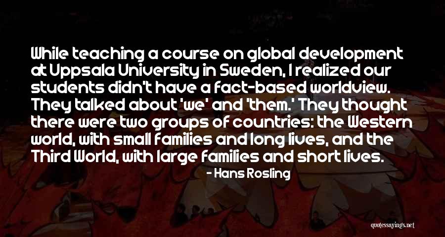 Hans Rosling Quotes 1630063