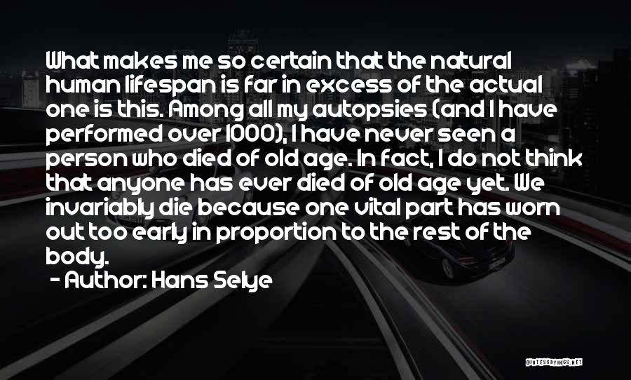 Hans Selye Quotes 1452637