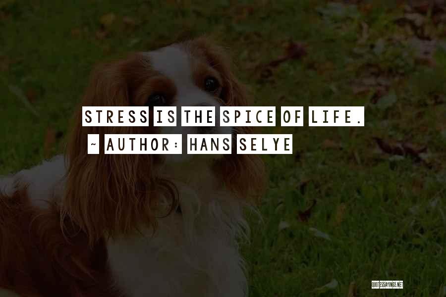 Hans Selye Quotes 2035337