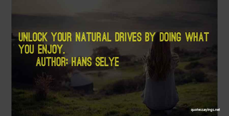 Hans Selye Quotes 594810