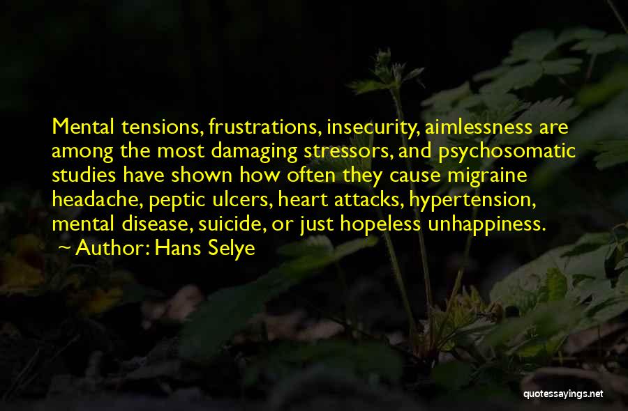 Hans Selye Quotes 815880
