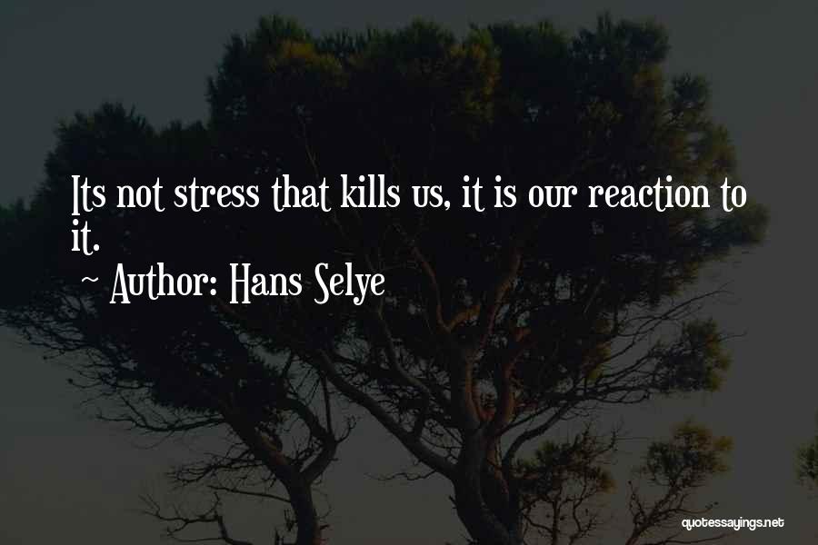 Hans Selye Quotes 830511