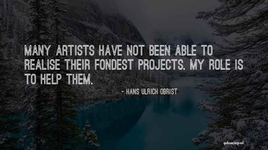 Hans Ulrich Obrist Quotes 1144010 Hans Ulrich Obrist Quotes 1144010
