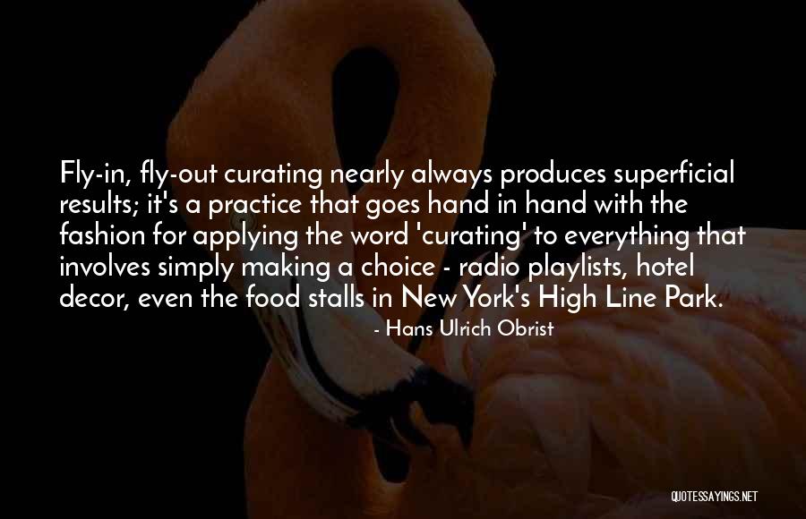 Hans Ulrich Obrist Quotes 1826736 Hans Ulrich Obrist Quotes 1826736