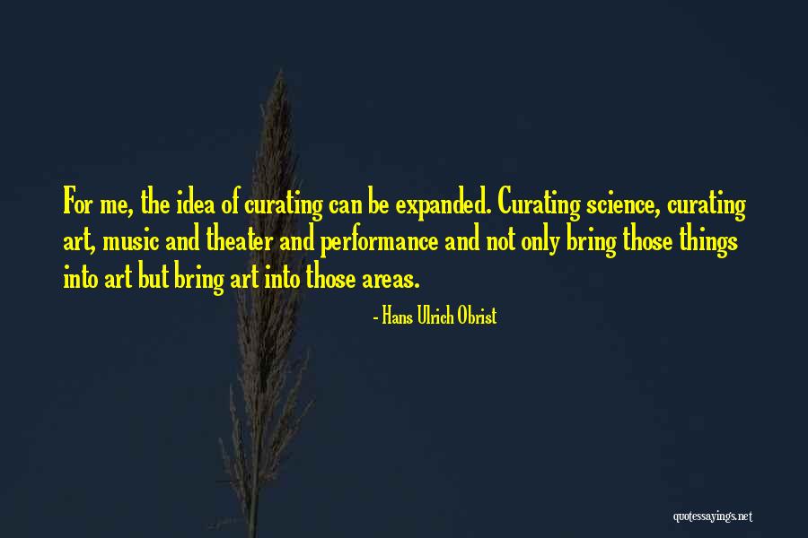 Hans Ulrich Obrist Quotes 2075669 Hans Ulrich Obrist Quotes 2075669