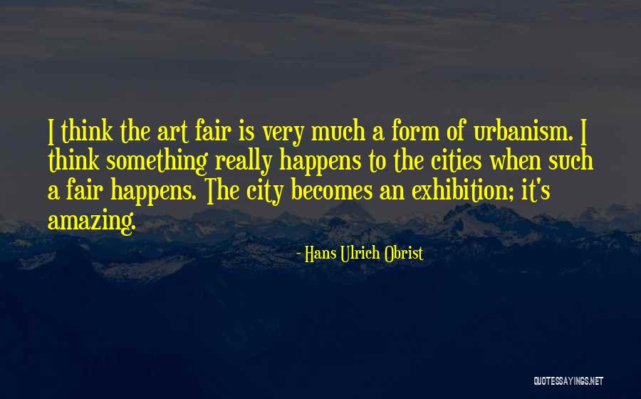 Hans Ulrich Obrist Quotes 85097